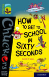 Gareth Jones - Oxford Reading Tree TreeTops Chucklers: Level 19: How to Get School in 60 Seconds Bok