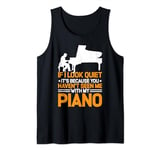 It's Because You Haven't Seen Me With My Piano -- Tank Top