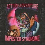 Action/Adventure : Imposter Syndrome CD (2022)
