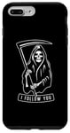 iPhone 7 Plus/8 Plus "I FOLLOW YOU" Grim Reaper Death Scythe Mysterious Dark Case