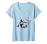 Womens Fuel by Coffee, Mother's Day, Celebrating Mom Life Chaos V-Neck T-Shirt