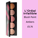 L'Oreal Infallible Blush Paint Pallet 5 Shades Ambers 10g