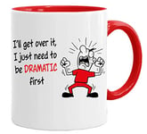 Acen Merchandise Mug humoristique avec inscription « I'll get Over it, I just Need to be Dramatic First » 325 ml et coffret cadeau