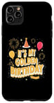 Coque pour iPhone 11 Pro Max C'est mon anniversaire doré Cool Classic Birthday