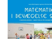Matematik I Rörelse 2 | Anne-Christine Weber Louise Bach Jeppesen | Språk: Danska