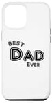 iPhone 12 Pro Max Best Dad Ever Case