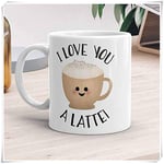 Funny Mug - I Love You A Latte - Coffee Lovers Mugs Happy Valentines Day Gift 11Oz Ceramic Coffee Mug/Tea Cup High Gloss-White_301-400Ml