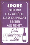 Schatzmix Plaque décorative en métal avec Inscription en Allemand « Spruch Sport gibt das Gefühl. » 20 x 30 cm