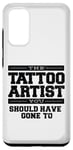 Galaxy S20 The Tattoo Artist You Should Have Gone To Case