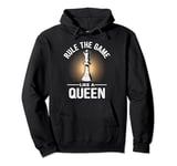 Rule The Game Like A Queen Chess Pullover Hoodie