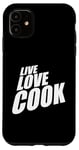 Coque pour iPhone 11 Live Kitchen Love Cook Toque de chef 5 étoiles Cuisine