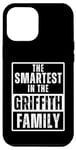Coque pour iPhone 14 Plus Smartest in the Griffith Family Name