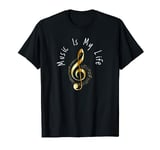 Music Is My Life Musical Note T-Shirt T-Shirt