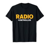 Radio Controlled Model Hobby RC Airplane Boat Remote Control T-Shirt