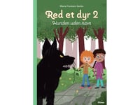 Rädda Ett Djur 2 - Hunden Utan Namn, Green Reading Club | Maria Frantzen Sanko | Språk: Danska