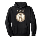 Venus Ancient Roman Goddess of Beauty and Love Pullover Hoodie