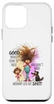 iPhone 12 mini Good Things Come To Those Who Adult Profanity Sarcastic Mom Case