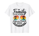 Laguna Beach Family Vacation 2024 Making Memories California T-Shirt
