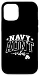iPhone 12/12 Pro Navy Aunt Vibes: Proud Support and Strength Case