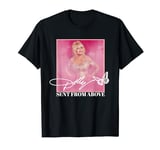 Dolly Parton Sent From Above T-Shirt