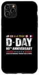 iPhone 11 Pro Max D-Day 2024 Battle of Normandy, turning in war Case