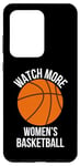 Galaxy S20 Ultra Watch More Women's Basketball women girls sports coach fans Case