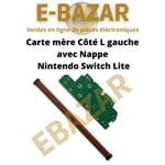 EBAZAR Nintendo Switch Carte mère Côté L gauche + Nappe Bouton D Pad Nintendo Switch Lite