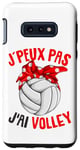 Coque pour Galaxy S10e J'Peux Pas J'ai Volley Volley-Ball Volleyball Fille Femme