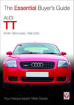 Mark Davies - Essential Buyers Guide Audi Tt Bok