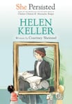 Courtney Sheinmel - She Persisted: Helen Keller Bok