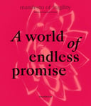 Sam Bardaouil - A World of Endless Promise The 16th Lyon Biennale: Manifesto Fragility Bok