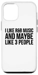 Coque pour iPhone 13 Pro R&B Funny - I Like R & B Music And Maybe Like 3 People