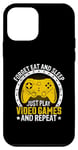 iPhone 12 mini Forget Eat And Sleep Just Play Video Games And Repeat Case