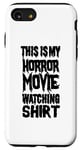 iPhone SE (2020) / 7 / 8 Horror Fan - This Is My Horror Movie Watching Case