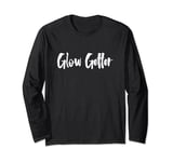 Glow Getter Skincare Beautician Skin Esthetician Long Sleeve T-Shirt