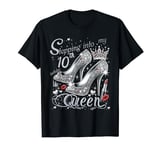 Party Girls Queens Stepping Into My 10 Birthday Like A Boss T-Shirt