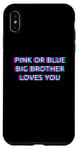 Coque pour iPhone XS Max Pink Or Blue Big Brother Loves You Gender Reveal Baby