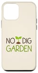 iPhone 12 mini No Dig Garden New Gardening Method for Gardners Case