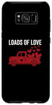 Galaxy S8+ Loads Of Love Valentines Day Cute Pick Up Truck V-Day Case