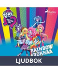 My Little Pony - Equestria Girls - Rainbow rokkaa, Ljudbok