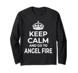 Angel Fire Souvenirs / 'Keep Calm And Go To Angel Fire!' Long Sleeve T-Shirt