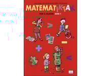 Matematik-Tak 2.Kl. Elevbok 1 | Jonna Høegh Dan B. Eriksen Else Merete Benedict-Møller Bo Bramming | Språk: Danska