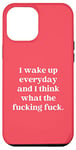 Coque pour iPhone 13 Pro Max What The Fucking Fuck Funny Sarcastic Rude Offensive Citation