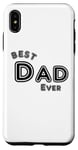 iPhone XS Max Best Dad Ever Case