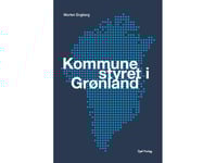Lokalt Styre På Grönland | Morten Engberg | Språk: Danska