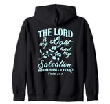 The LORD Is My Light and My Salvation Psalm 27:1 Christian Zip Hoodie