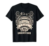 It's a SEABROOK thing Gifts T-Shirt