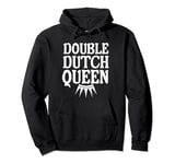Double Dutch Queen jump rope master Pullover Hoodie