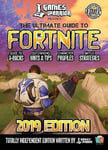 The Ultimate Guide To Fortnite - 2019 Edition