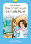 Catherine MacKenzie - Amy Carmichael Can brown eyes be made blue? Bok